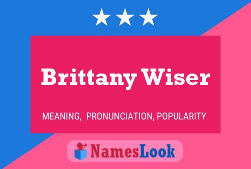 Brittany Wiser 名字海报