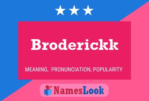 Broderickk 名字海报