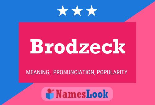 Brodzeck 名字海报