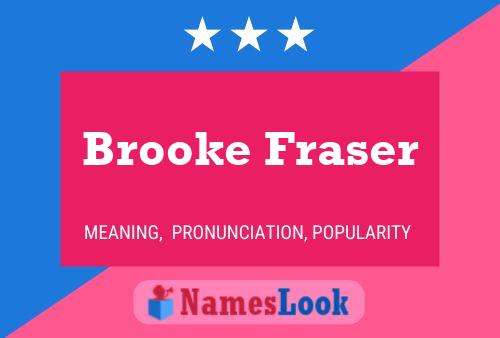 Brooke Fraser 名字海报