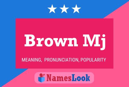 Brown Mj 名字海报