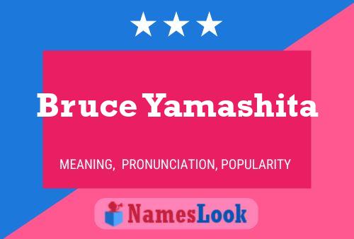 Bruce Yamashita 名字海报