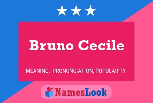 Bruno Cecile 名字海报