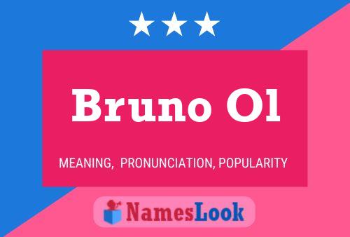 Bruno Ol 名字海报