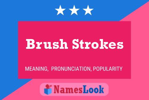 Brush Strokes 名字海报