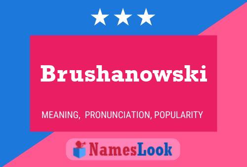 Brushanowski 名字海报