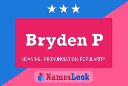 Bryden P 名字海报