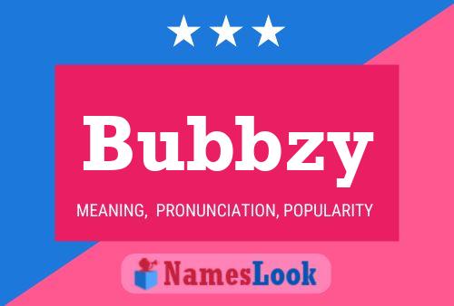 Bubbzy 名字海报