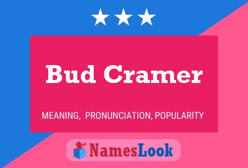 Bud Cramer 名字海报