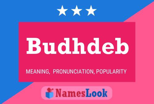 Budhdeb 名字海报