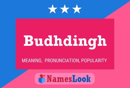 Budhdingh 名字海报