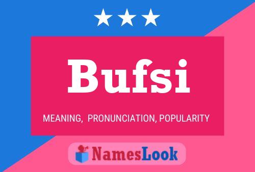 Bufsi 名字海报