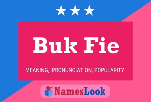 Buk Fie 名字海报