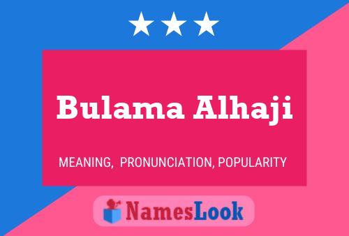 Bulama Alhaji 名字海报