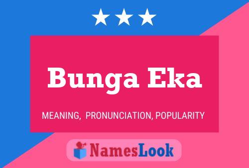 Bunga Eka 名字海报