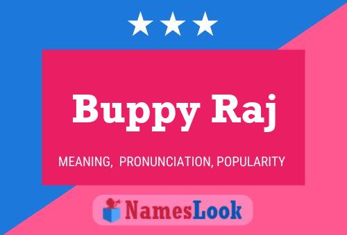 Buppy Raj 名字海报