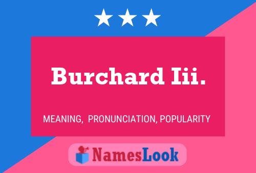 Burchard Iii. 名字海报