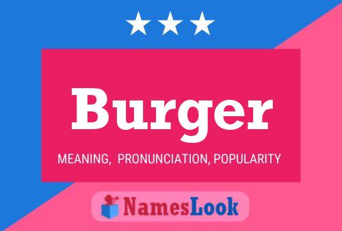 Burger 名字海报