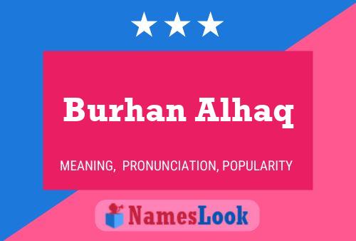 Burhan Alhaq 名字海报