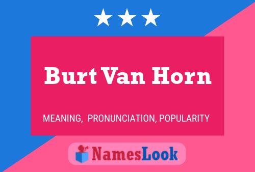 Burt Van Horn 名字海报