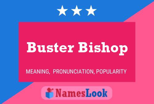 Buster Bishop 名字海报