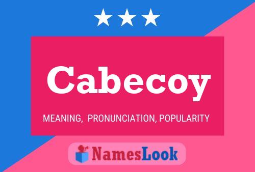 Cabecoy 名字海报