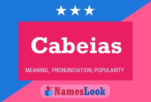 Cabeias 名字海报