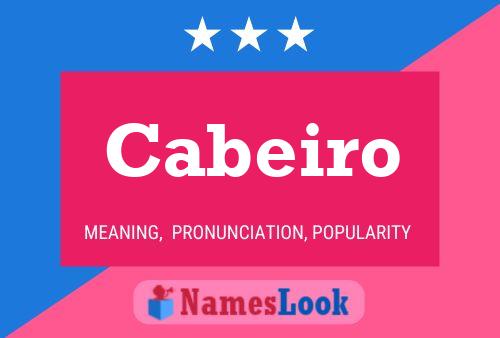 Cabeiro 名字海报