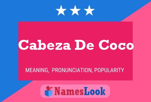 Cabeza De Coco 名字海报