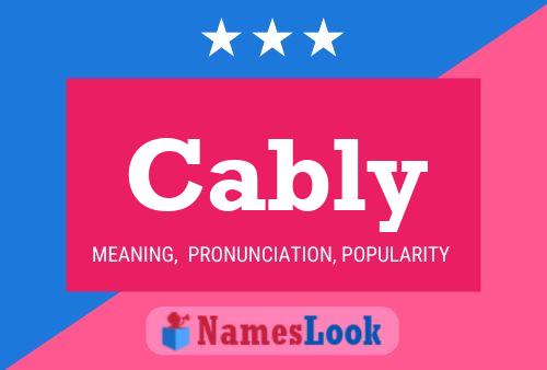 Cably 名字海报