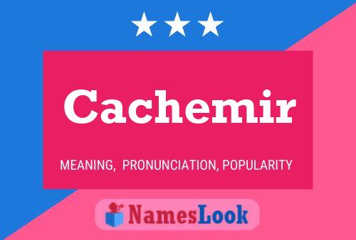 Cachemir 名字海报