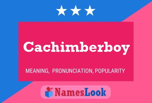 Cachimberboy 名字海报