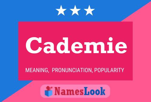 Cademie 名字海报