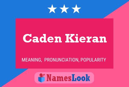 Caden Kieran 名字海报