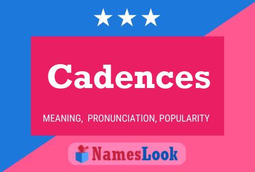 Cadences 名字海报