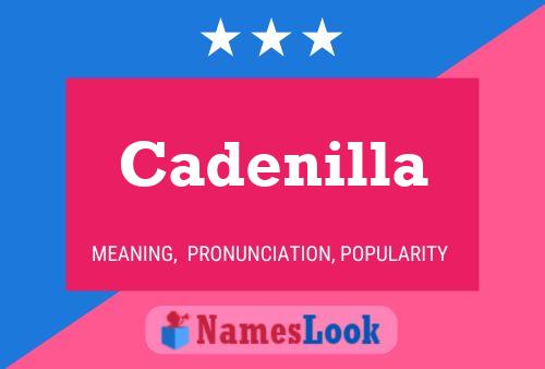 Cadenilla 名字海报