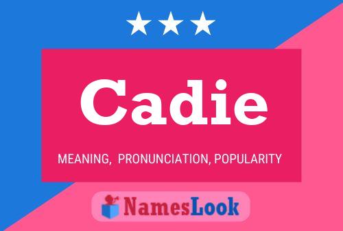 Cadie 名字海报