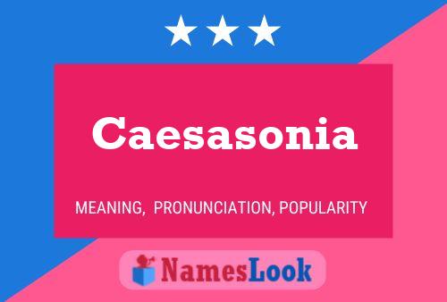 Caesasonia 名字海报