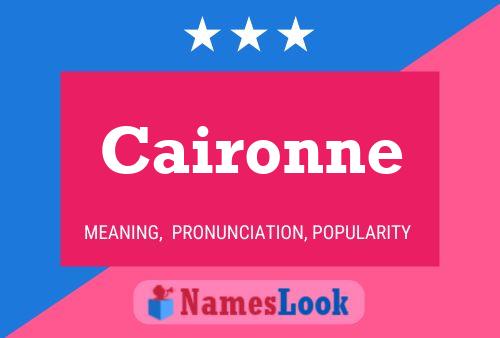 Caironne 名字海报