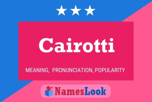 Cairotti 名字海报