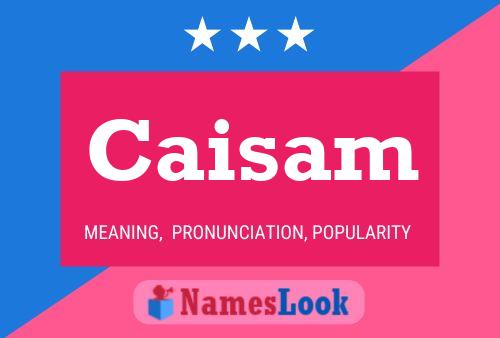 Caisam 名字海报