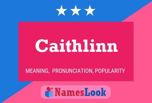 Caithlinn 名字海报