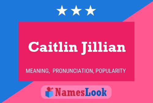 Caitlin Jillian 名字海报