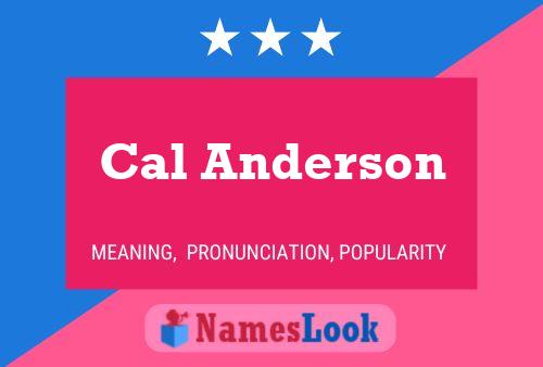 Cal Anderson 名字海报