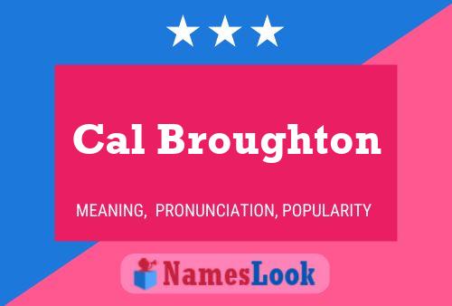 Cal Broughton 名字海报