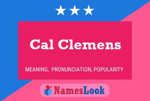 Cal Clemens 名字海报