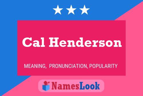 Cal Henderson 名字海报