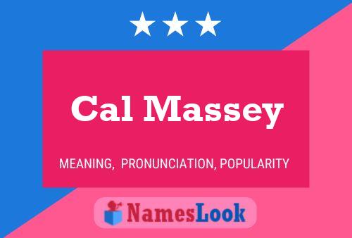 Cal Massey 名字海报