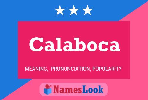 Calaboca 名字海报