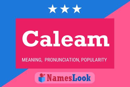 Caleam 名字海报